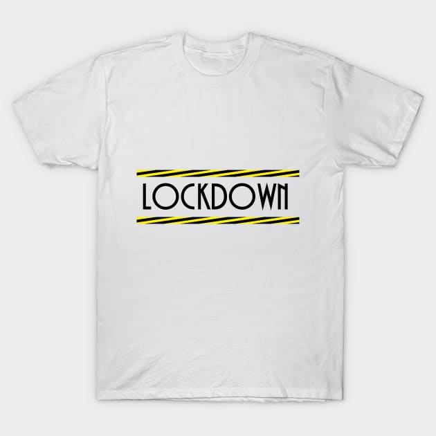 lockdown T-Shirt by dodolanlaku